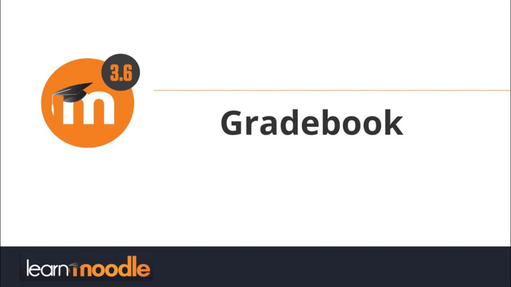 Moodle™ Gradebook: The Ultimate Productivity Guide