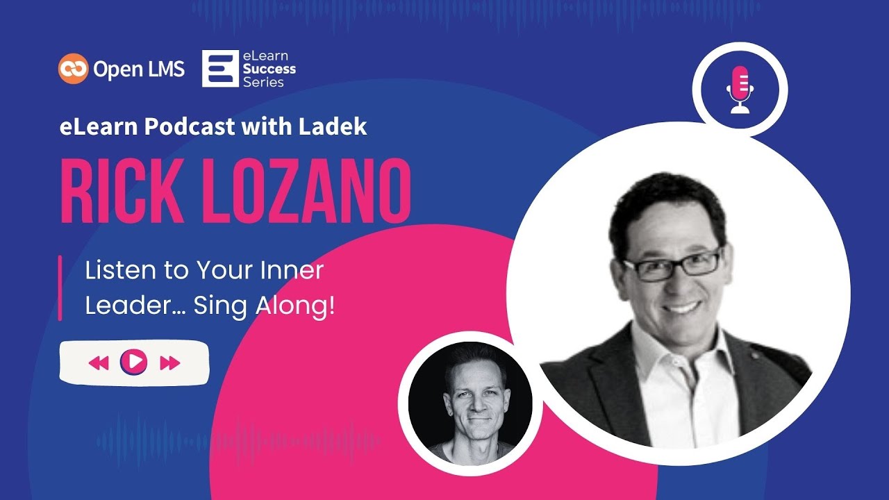 PODCAST eLearning Experts from all over the world chat with Ladek on the eLearn Podcast — Incredible stories, actionable tips, lifelong advice