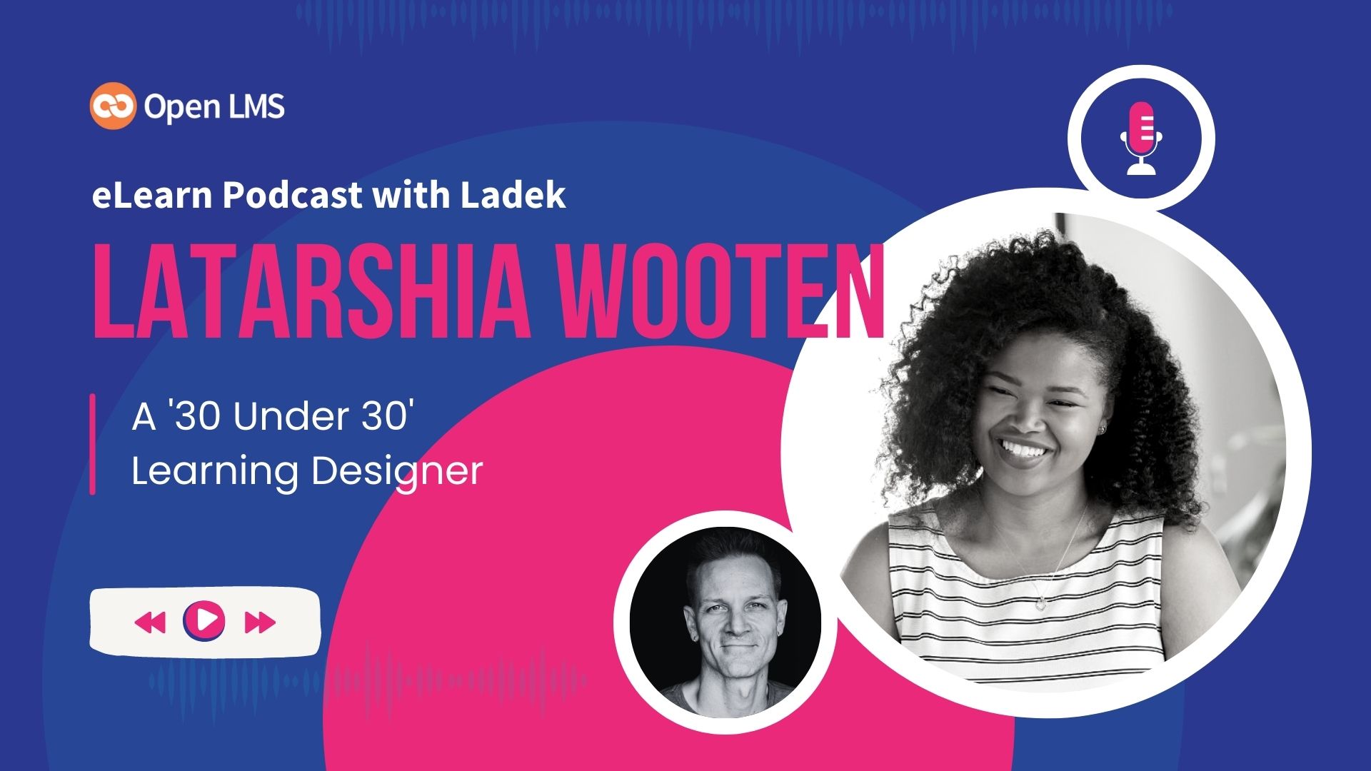 PODCAST eLearning Experts from all over the world chat with Ladek on the eLearn Podcast — Incredible stories, actionable tips, lifelong advice