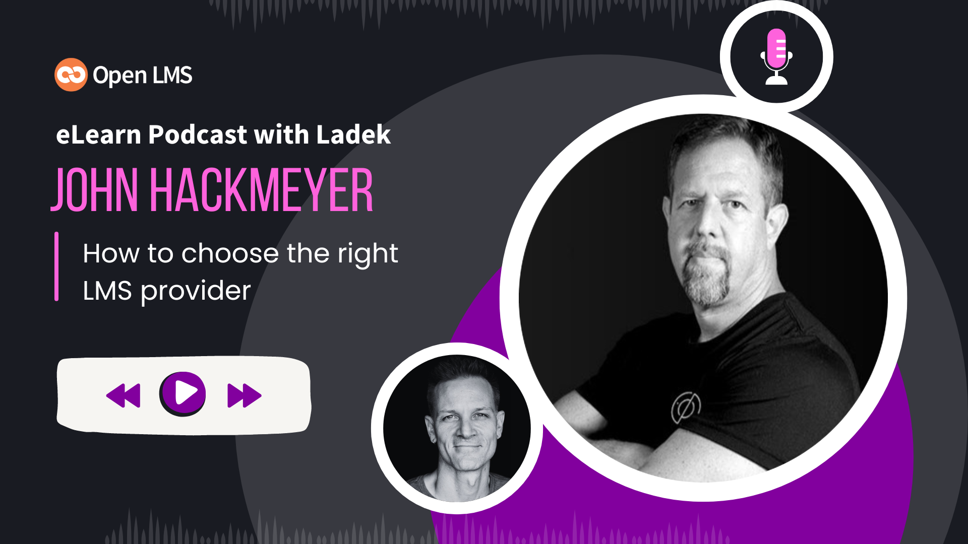 PODCAST eLearning Experts from all over the world chat with Ladek on the eLearn Podcast — Incredible stories, actionable tips, lifelong advice