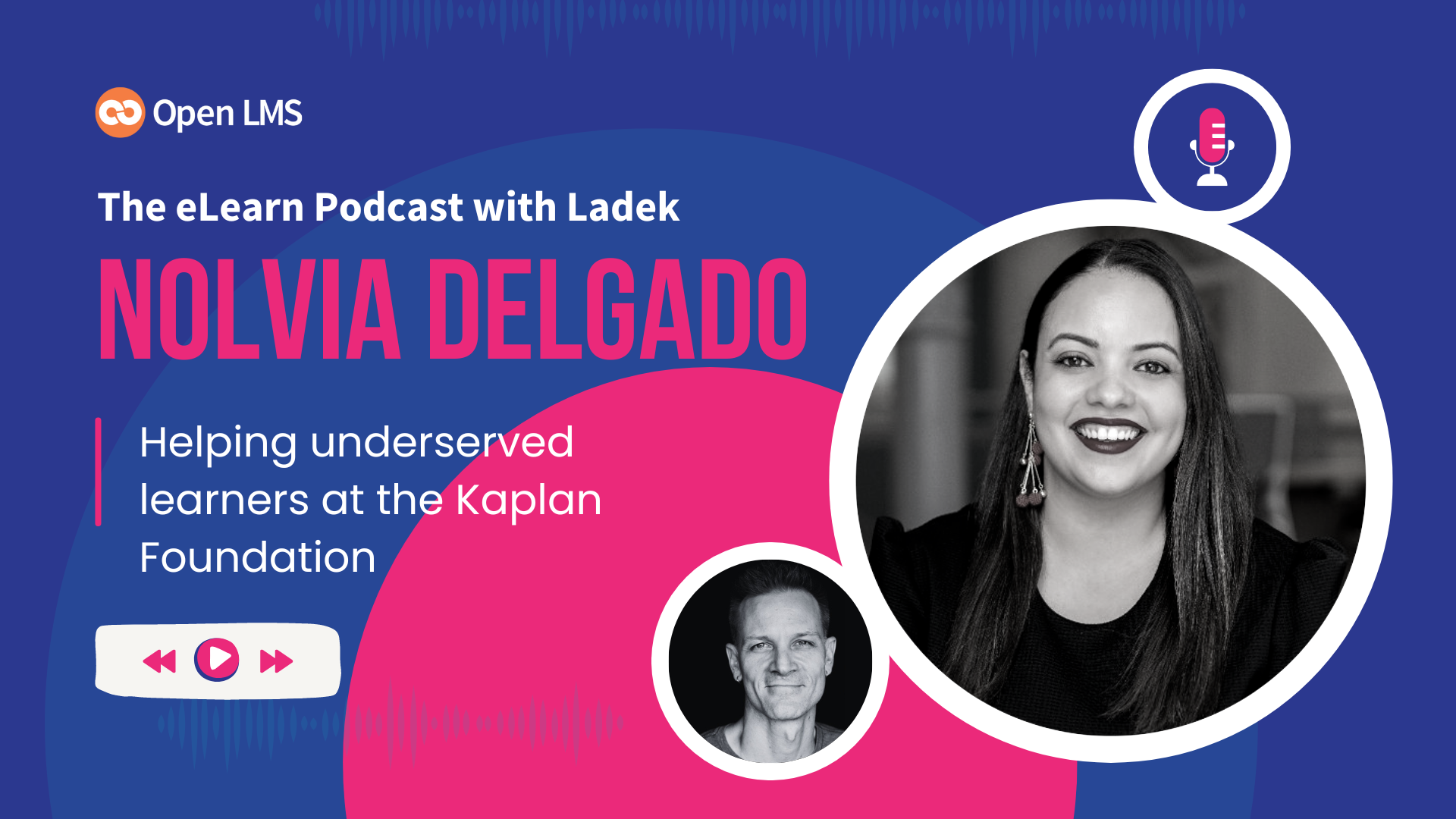 PODCAST eLearning Experts from all over the world chat with Ladek on the eLearn Podcast — Incredible stories, actionable tips, lifelong advice