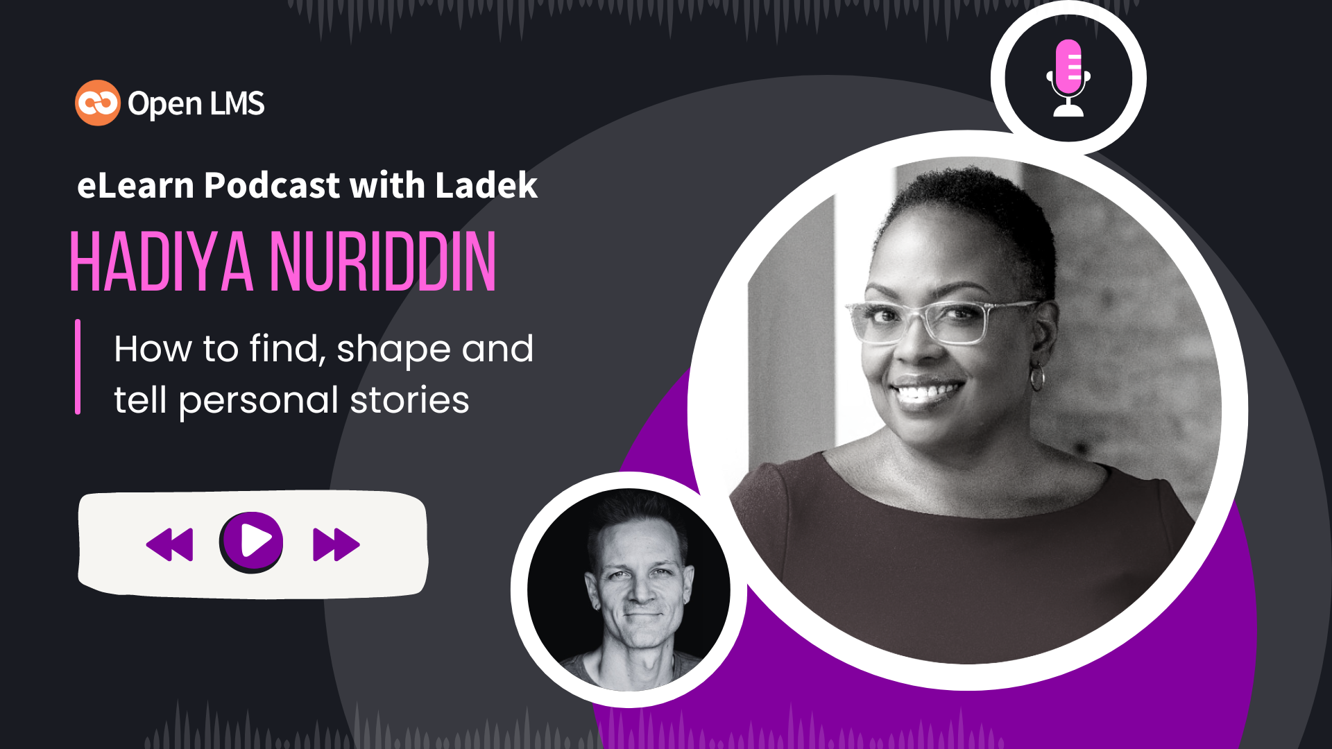 PODCAST eLearning Experts from all over the world chat with Ladek on the eLearn Podcast — Incredible stories, actionable tips, lifelong advice