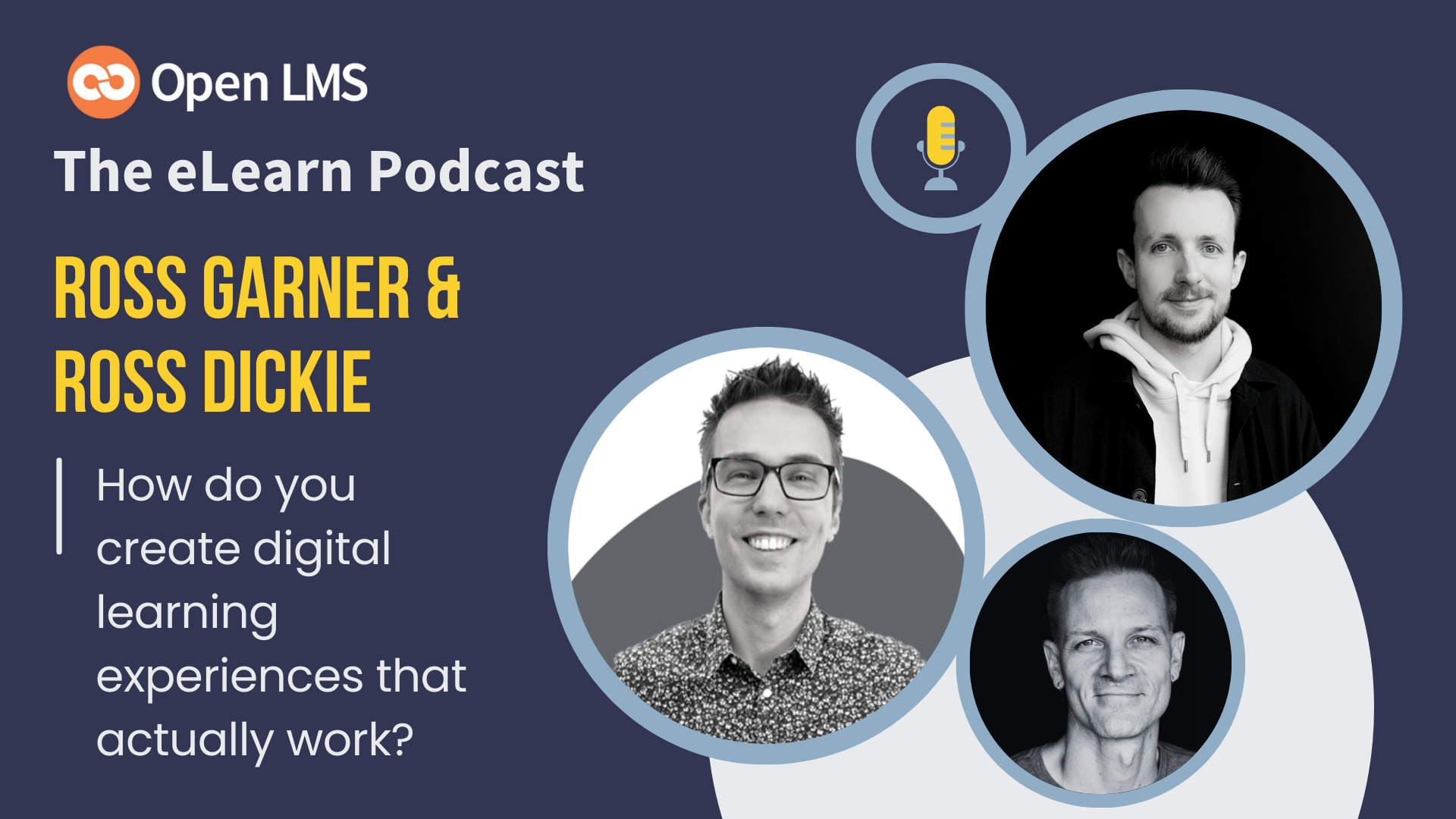 How Do You Create Digital Learning Experiences That Actually Work? with Ross Garner & Ross Dickie