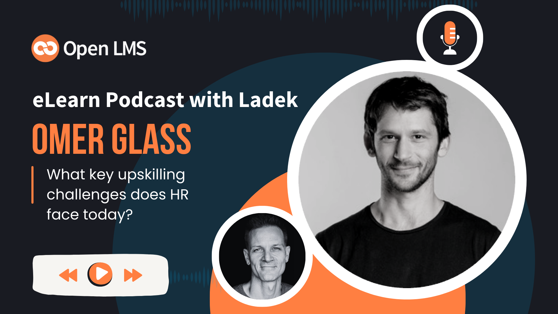What Key Upskilling Challenges Does HR Face Today? With Omer Glass