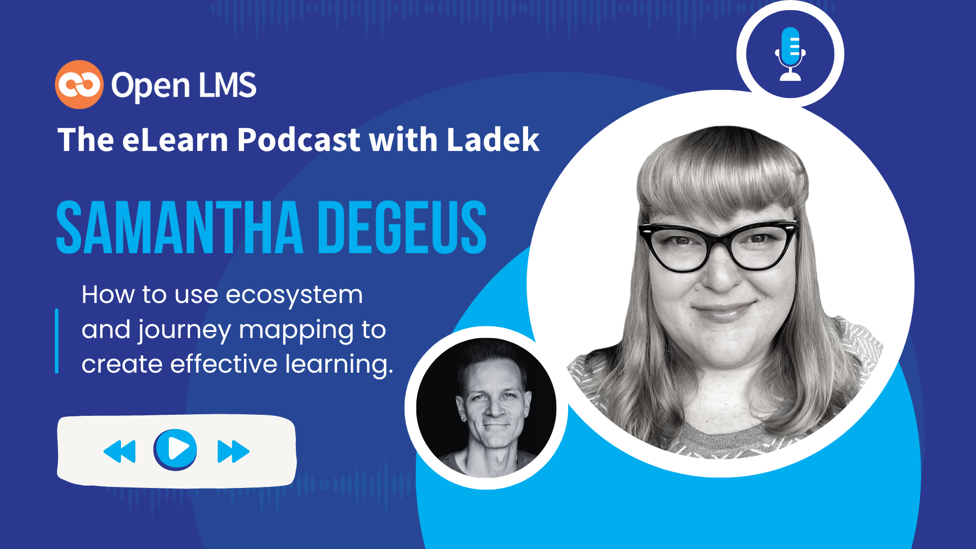 PODCAST eLearning Experts from all over the world chat with Ladek on the eLearn Podcast — Incredible stories, actionable tips, lifelong advice