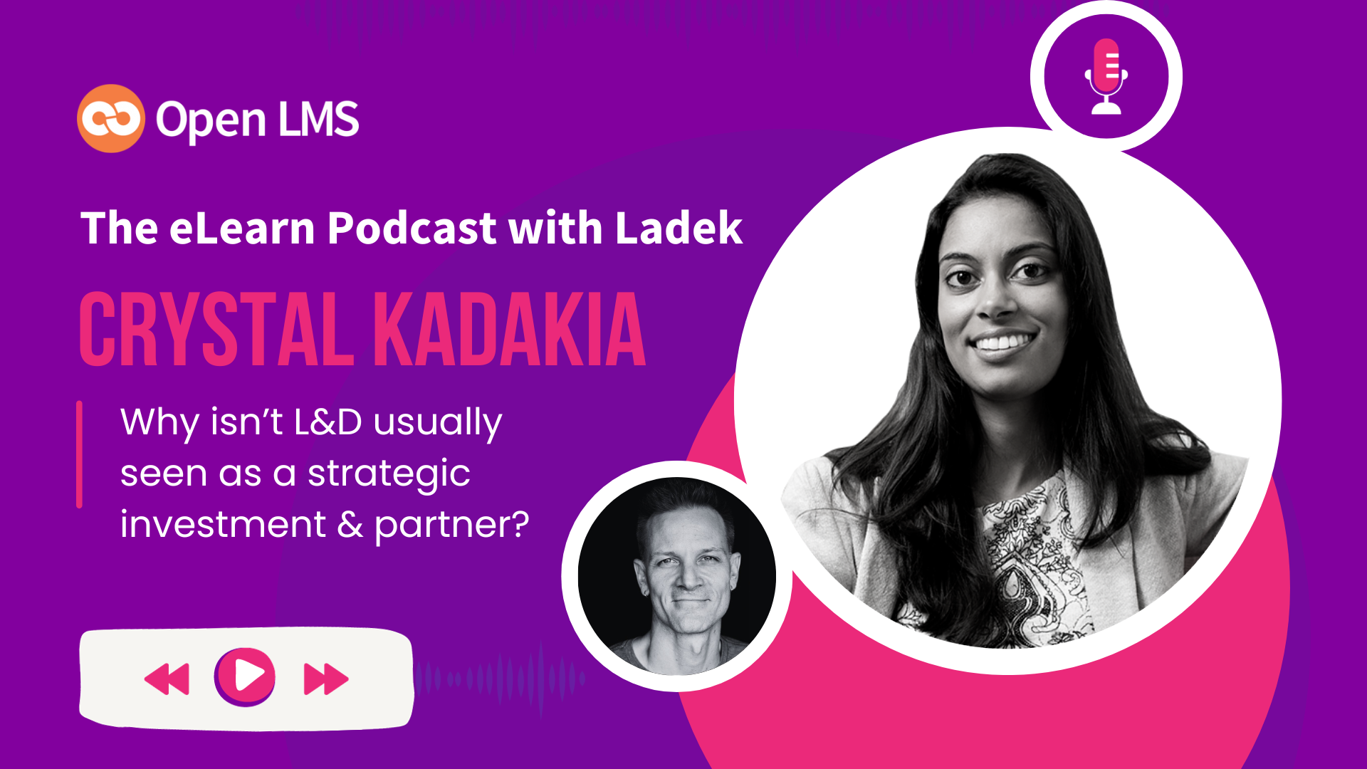 Transforming L&D Into A Strategic Asset With Crystal Kadakia