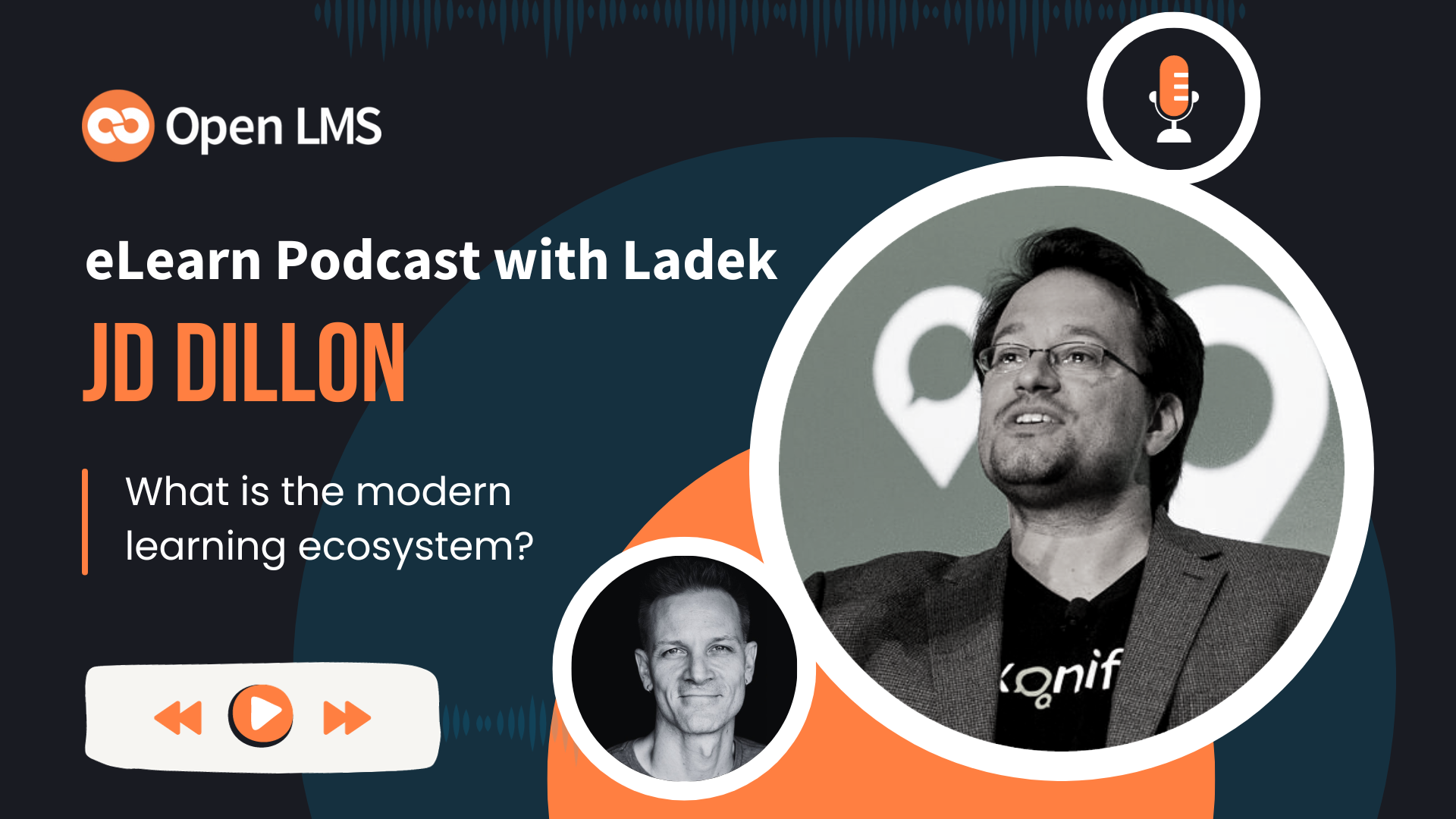 PODCAST eLearning Experts from all over the world chat with Ladek on the eLearn Podcast — Incredible stories, actionable tips, lifelong advice