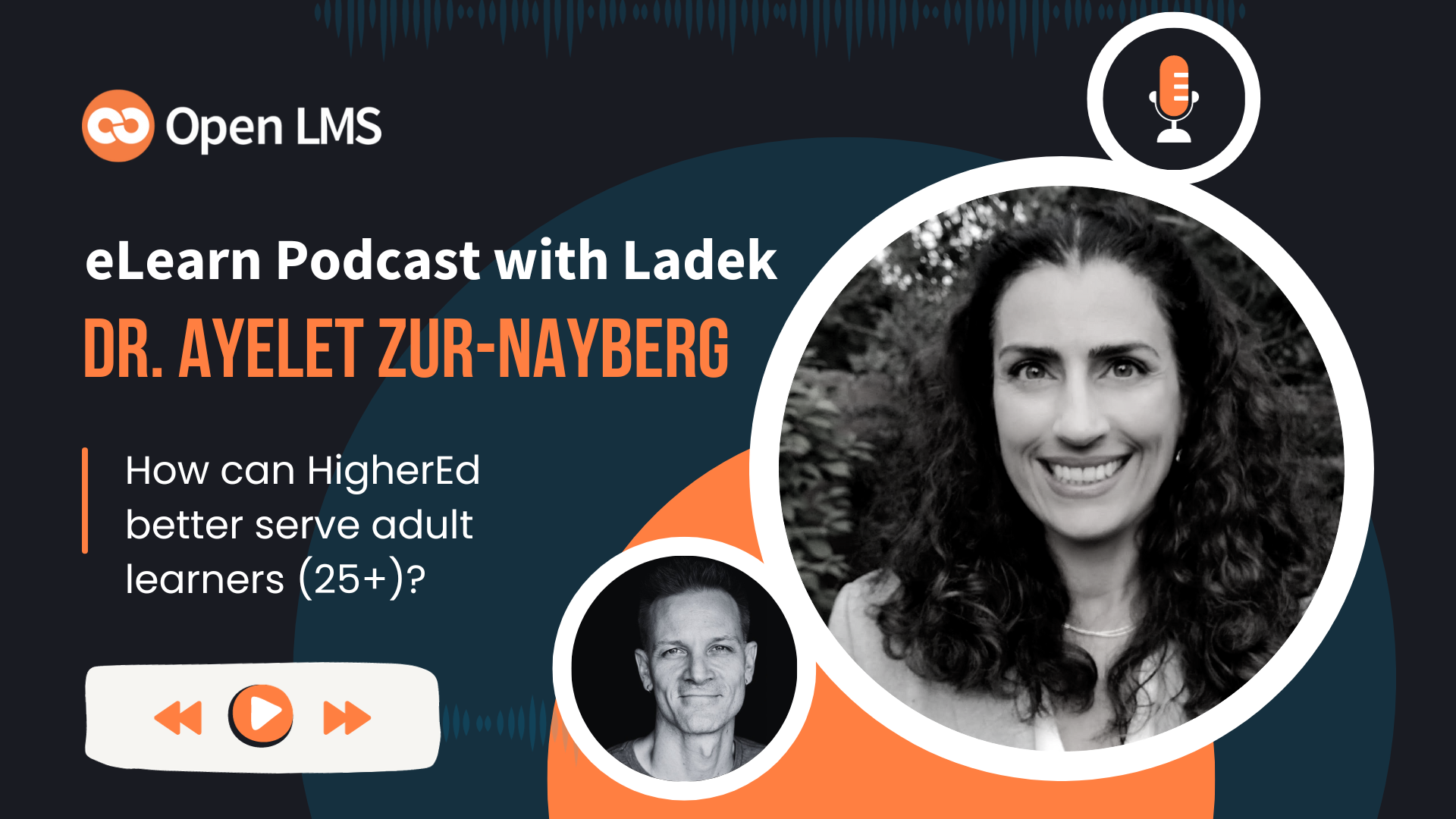 Putting Higher Ed To The Service Of Adult Learners With Dr. Ayelet Zur-Nayberg